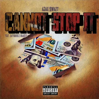 Cannot Stop It by Ajax $wazy