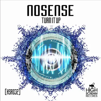 Turn It Up by Nosense