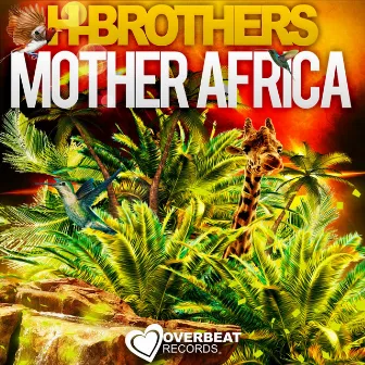 Mother Africa by H-Brothers