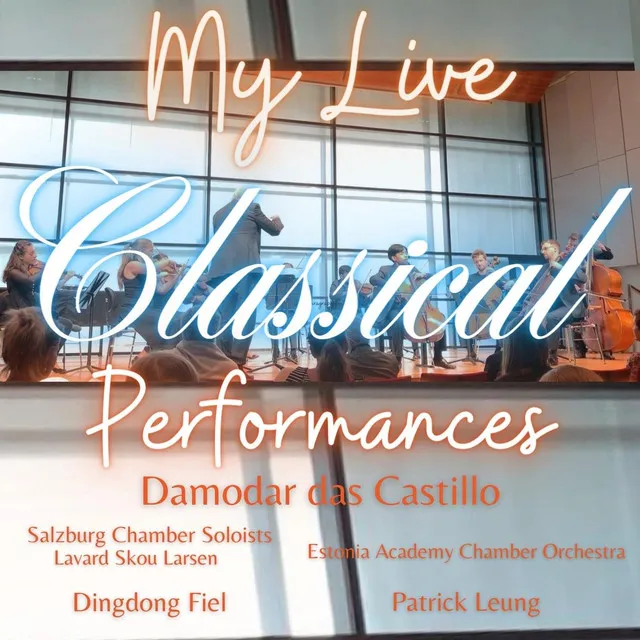 My Live Classical Performances