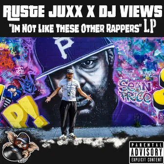 Im Not Like These Other Rappers by Dj Views