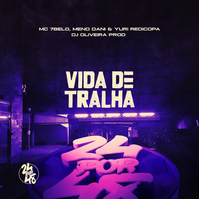 Vida de Tralha