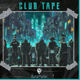 CLUB TAPE by Granul