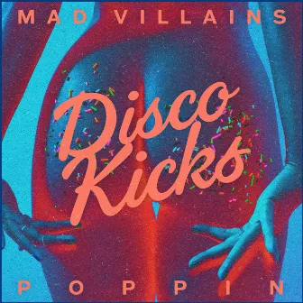 Poppin by Mad Villains