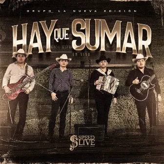 Hay Que Sumar (En Vivo) by Grupo La Nueva Edición