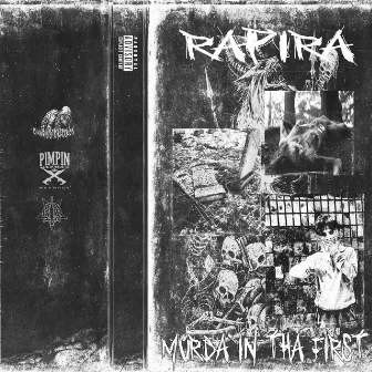 MURDA IN THA FIRST by RAPIRA666