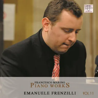 Francesco Marino: Piano Works, Vol. 11 by Emanuele Frenzilli