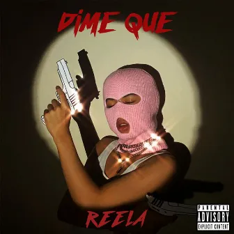 Dime Que by Reela