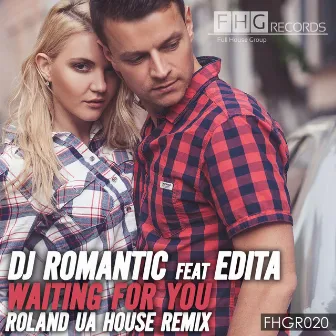 Waiting For You (Roland Ua House Remix) by Dj Romantic