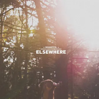 Elsewhere by Insightful