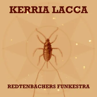 Kerria Lacca by Redtenbacher's Funkestra