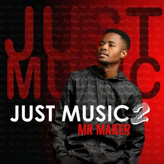 Just Music 2 by Mr Maker