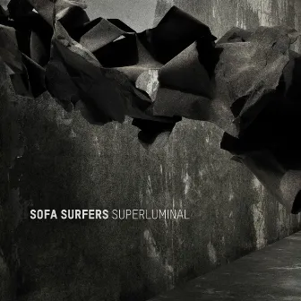 Superluminal (Bonus Track Version) by Sofa Surfers