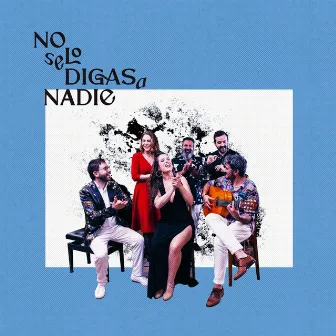 No se lo digas a nadie by Enrique Cofiner