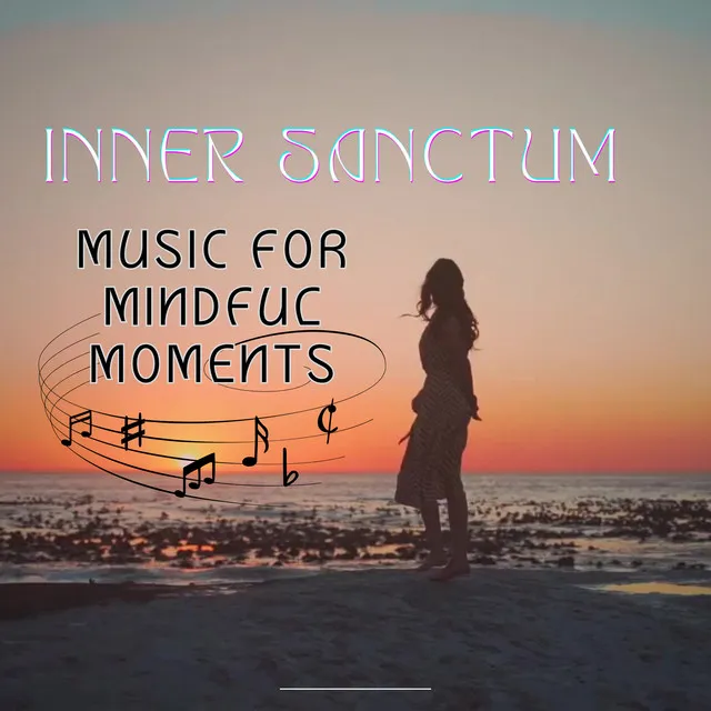 Inner Sanctum - Music for Mindful Moments