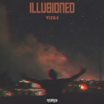 Illusioned by Vish-S