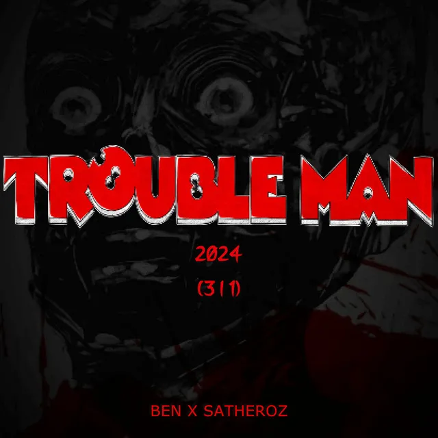 Trouble Man 2024 (3 I 1)