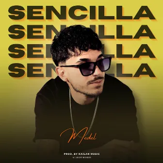 Sencilla by Medel