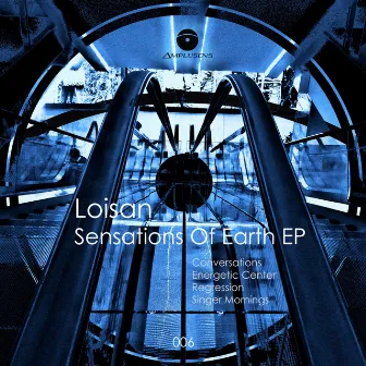 Sensations of Earth EP by Loisan