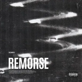 Remorse by Deniro