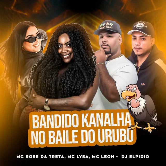 Bandido Kanalha no Baile do Urubu