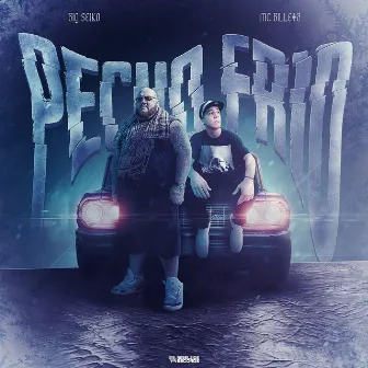 Pecho Frio by Big Seiko