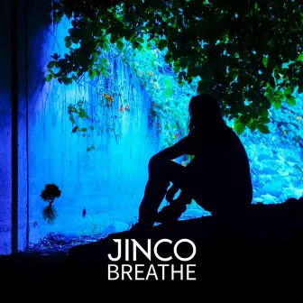 Breathe by Jinco