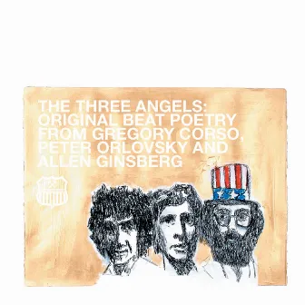 The Beat Generation 10th Anniversary Presents: The Three Angels - Original Beat Poetry by Gregory Corso