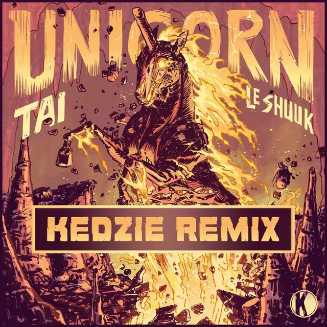 Unicorn - Kedzie Remix