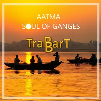 Aatma (Soul of Ganges) by TraBBarT