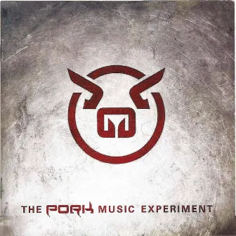 The Pork Music Experiment by Pork