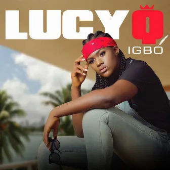 Igbo by Lucy Q