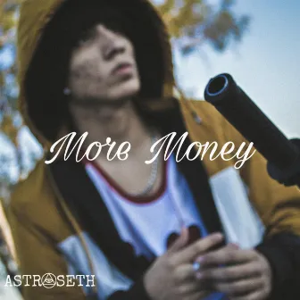 More Money by Astroseth