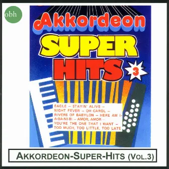 Akkordeon - Super - Hits (Vol. 3) by Tim Clark