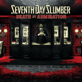 Death By Admiration by Seventh Day Slumber