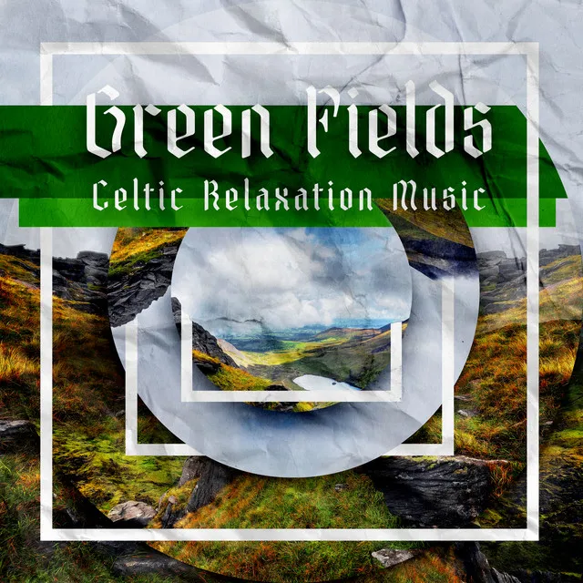 Green Celtic Meditation