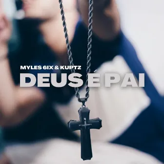 Deus é Pai by Kuptz