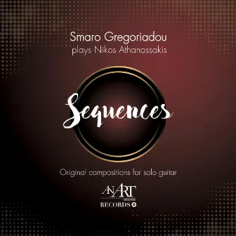 Smaro Gregoriadou Plays Nikos Athanassakis Sequences by Smaro Gregoriadou