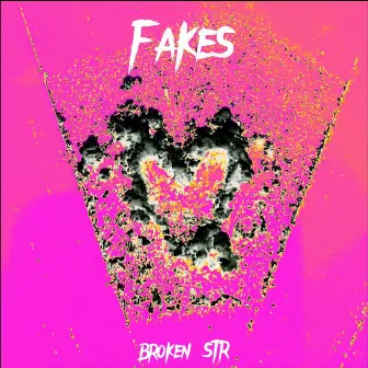 Fakes by Broken STR