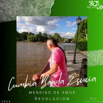 Mendigo De Amor by CBE Cumbia Banda Escocia