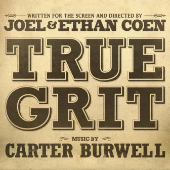 True Grit by Carter Burwell