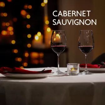 Cabernet Sauvignon: Soft Jazz Music for Dinner Party, Meeting with Friends, Relaxing Evening at The Table by Brunch Piano Music Zone