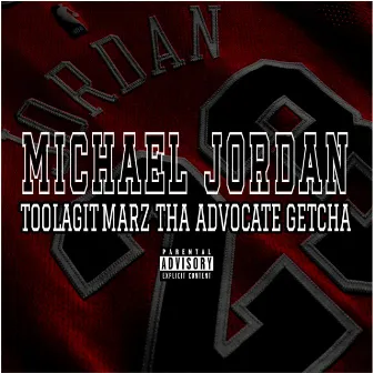 Michael Jordan by Marz Tha Advocate