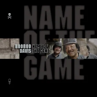 Name Of The Game by Boo Boo Davis