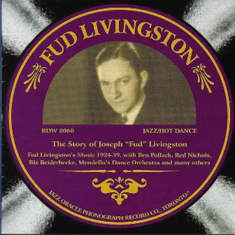 They Story of Joseph 'Fud' Livingston by Fud Livingston