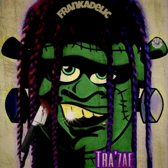 FRANKADELIC by Tra'zae Clinton