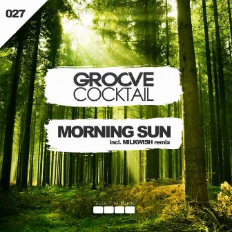 Morning Sun by Groove Cocktail