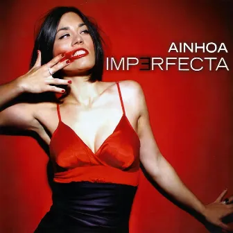 Imperfecta by Ainhoa