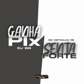 GANHA PIX - SENTA FORTE by prod__gg