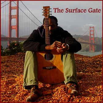 The Surface Gate by Kevin Robinson